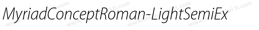 MyriadConceptRoman-LightSemiExtende字体转换