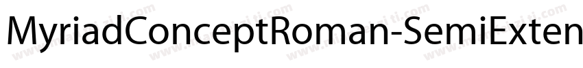 MyriadConceptRoman-SemiExtended字体转换