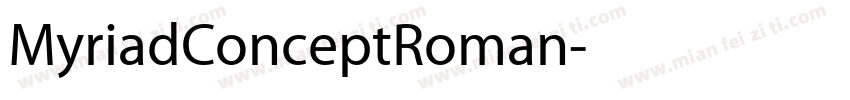 MyriadConceptRoman字体转换