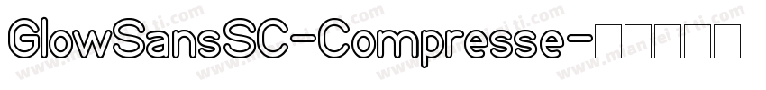 GlowSansSC-Compresse字体转换