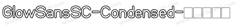 GlowSansSC-Condensed字体转换