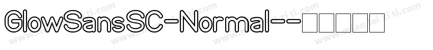 GlowSansSC-Normal-字体转换