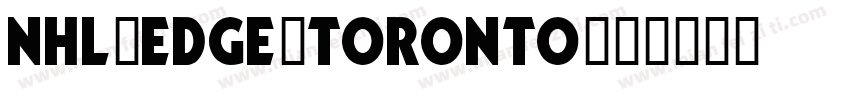 NHL_Edge_Toronto字体转换