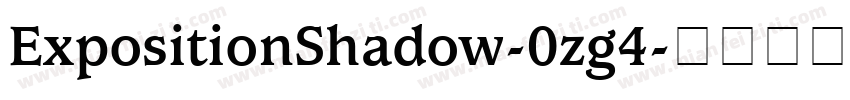 ExpositionShadow-0zg4字体转换