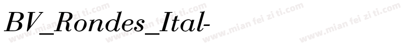 BV_Rondes_Ital字体转换
