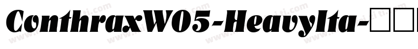 ConthraxW05-HeavyIta字体转换