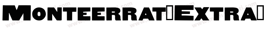 Monteerrat-Extra字体转换
