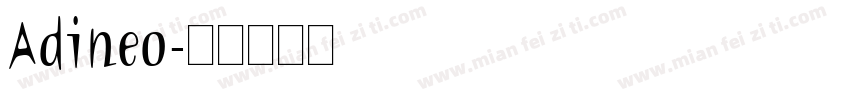 Adineo字体转换