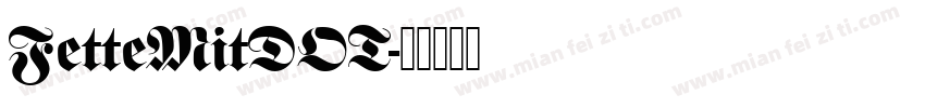 FetteMitDOT字体转换