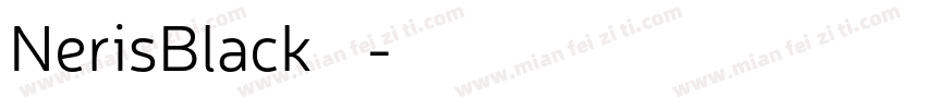 NerisBlack字体字体转换