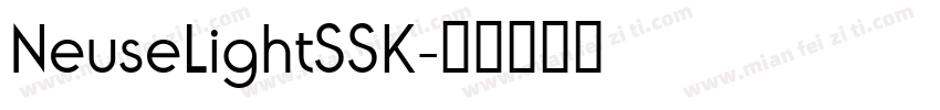NeuseLightSSK字体转换