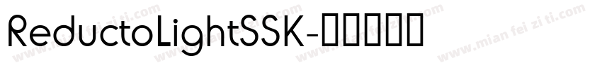 ReductoLightSSK字体转换