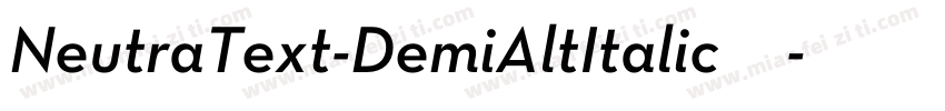 NeutraText-DemiAltItalic字体字体转换