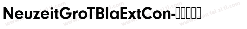 NeuzeitGroTBlaExtCon字体转换