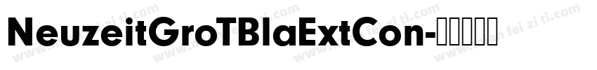 NeuzeitGroTBlaExtCon字体转换