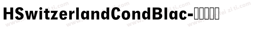 HSwitzerlandCondBlac字体转换