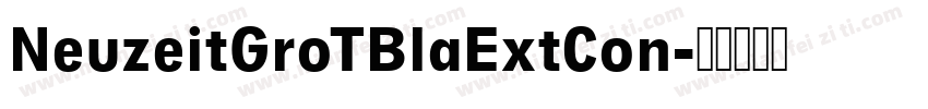 NeuzeitGroTBlaExtCon字体转换