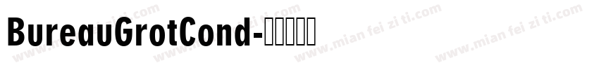 BureauGrotCond字体转换