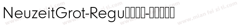 NeuzeitGrot-Regu字体下载字体转换