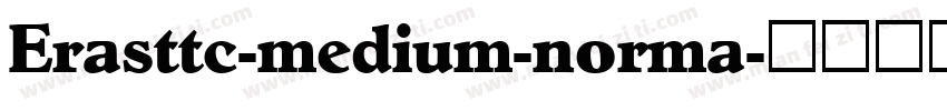 Erasttc-medium-norma字体转换