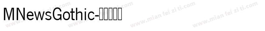 MNewsGothic字体转换