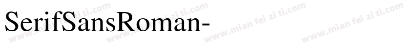 SerifSansRoman字体转换