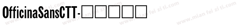 OfficinaSansCTT字体转换