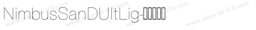 NimbusSanDUltLig字体转换