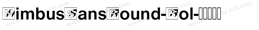 NimbusSansRound-Bol字体转换