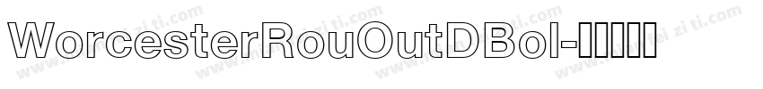 WorcesterRouOutDBol字体转换