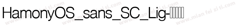 HamonyOS_sans_SC_Lig字体转换