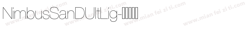 NimbusSanDUltLig字体转换
