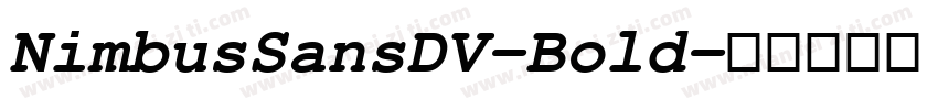 NimbusSansDV-Bold字体转换
