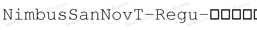 NimbusSanNovT-Regu字体转换