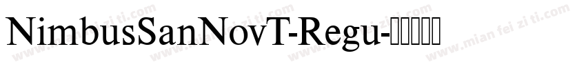 NimbusSanNovT-Regu字体转换
