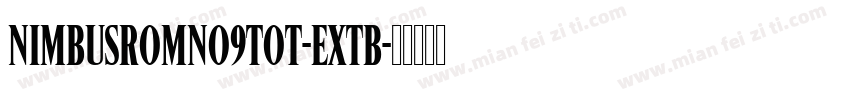 NimbusRomNo9TOT-ExtB字体转换
