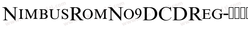 NimbusRomNo9DCDReg字体转换