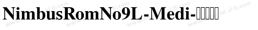 NimbusRomNo9L-Medi字体转换