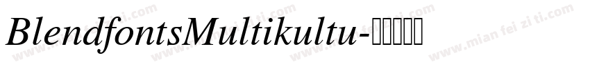 BlendfontsMultikultu字体转换