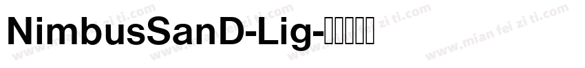 NimbusSanD-Lig字体转换