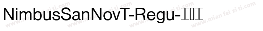 NimbusSanNovT-Regu字体转换