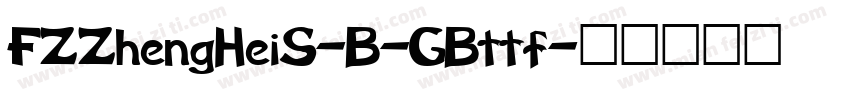 FZZhengHeiS-B-GBttf字体转换