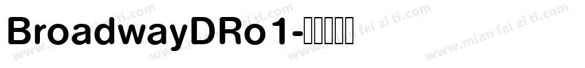 BroadwayDRo1字体转换