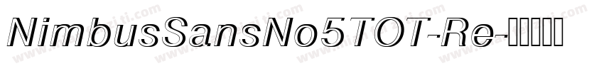 NimbusSansNo5TOT-Re字体转换