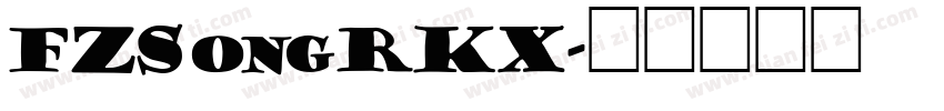 FZSongRKX字体转换