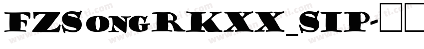 FZSongRKXX_SIP字体转换