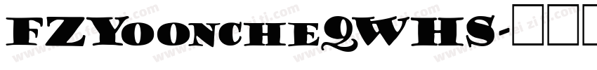 FZYooncheQWHS字体转换