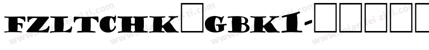 fzltchk—gbk1字体转换