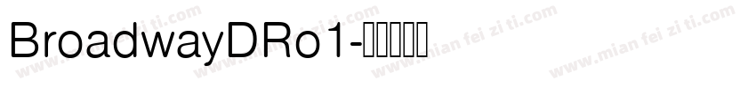 BroadwayDRo1字体转换
