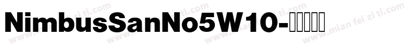 NimbusSanNo5W10字体转换